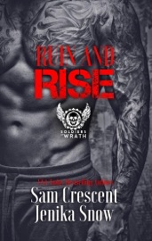 Ruin and Rise (The Soldiers of Wrath MC, 4.5) - Jenika Snow & Sam Crescent