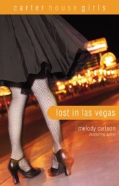 Lost in Las Vegas - Melody Carlson