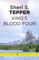 Sheri S. Tepper - King's Blood Four artwork