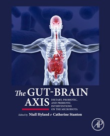 The Gut-Brain Axis Niall Hyland & Catherine Stanton