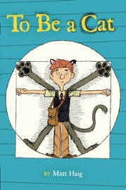 To Be a Cat - Matt Haig