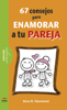 67 consejos para enamorar a tu pareja - Steve R. Claremont