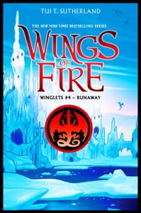 Runaway (Wings of Fire: Winglets #4)