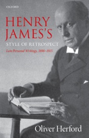 Henry James's Style of Retrospect - Oliver Herford
