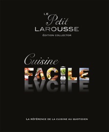 Book Petit Larousse Cuisine facile Collector - Various Authors