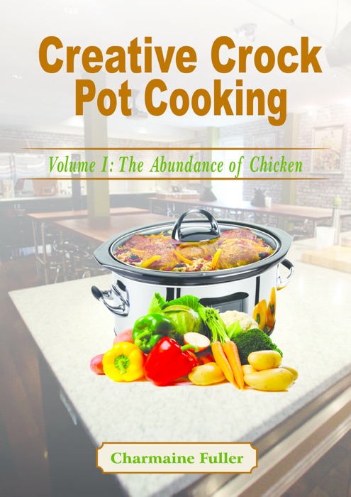 Creative Crock Pot Dinners