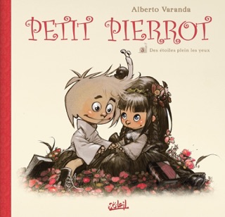 Petit Pierrot T03 by Alberto Varanda