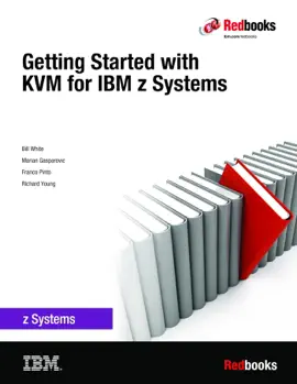 Getting Started with KVM for IBM z Systems