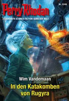 Read: Perry Rhodan 3346: Book In den Katakomben von Rugyra