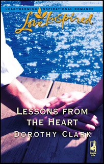Lessons from the Heart by Dorothy Clark