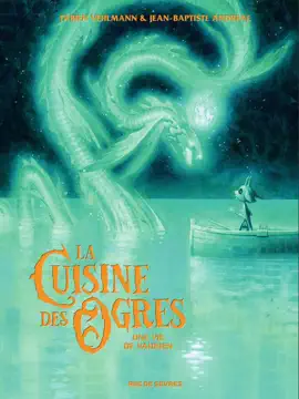 Read: La Cuisine des Ogres - Tome 2 - Une Book vie de vaurien