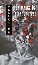 En marge de l'apocalypse - Jean-Jacques Pelletier