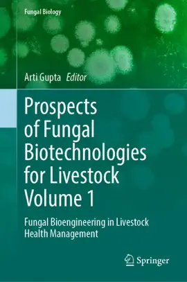 Read: Prospects of Book Fungal Biotechnologies for Livestock Volume 1