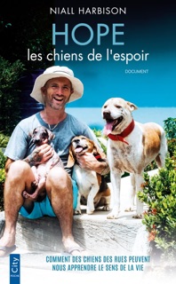 Hope, les chiens de l'espoir by Niall Harbison
