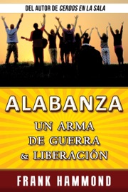 Alabanza:  un Arma de Guerra y Liberación