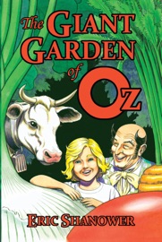 The Giant Garden of Oz - Eric Shanower