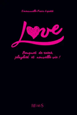 Read: Love Book - Bouquet de roses, playlist et nouvelle vie !