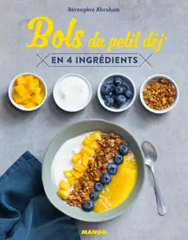 Read: Bols du petit déj' en 4 ingrédients Book