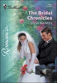 The Bridal Chronicles - Lissa Manley