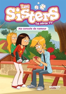 Les Sisters - La Série TV - Poche - tome 76 by Christophe Cazenove & William
