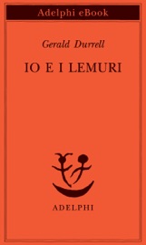 Io e i lemuri - Gerald Durrell