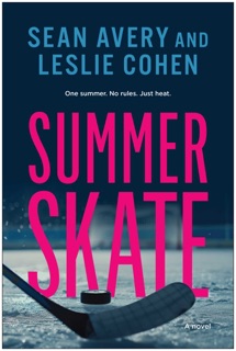 Summer Skate by Sean Avery & Leslie Cohen