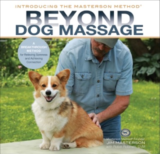 Beyond Dog Massage by Jim Masterson