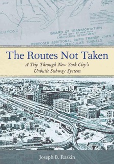 The Routes Not Taken by Joseph B. Raskin