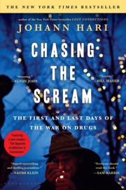 Chasing the Scream - Johann Hari