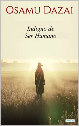 Read: Indigno de Ser Humano - Osamu Book Dazai