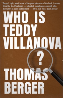 Who Is Teddy Villanova? by Thomas Berger