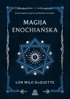 Read: Book Magija enochiańska. System magiczny oparty na przekazach od aniołów