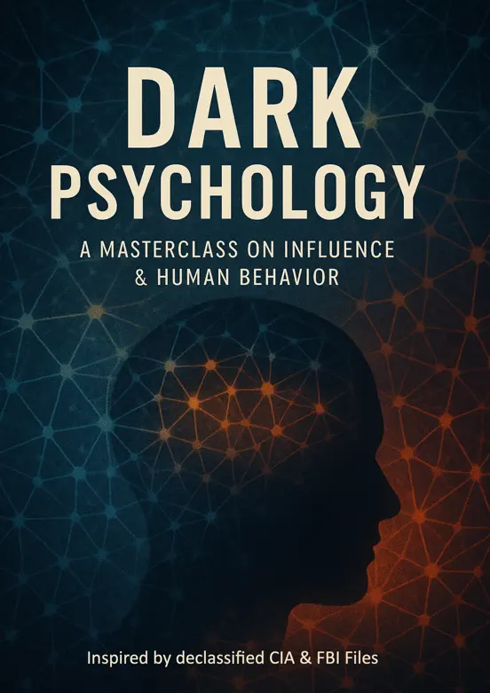 Dark Psychology: A Masterclass On Influence & Human Behaviour