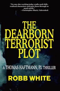 The Dearborn Terrorist Plot by Robb White