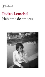 Háblame de amores by Pedro Lemebel