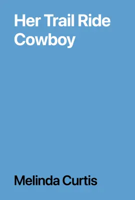 Read: Her Trail Book Ride Cowboy