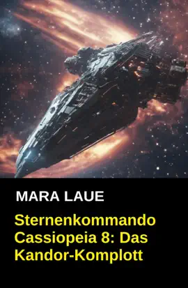 Read: Sternenkommando Cassiopeia Book 8: Das Kandor-Komplott
