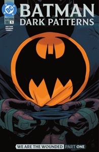 Batman: Dark Patterns (2024-) #1