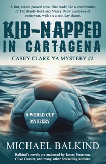 Kid-Napped In Cartagena by Michael Balkind