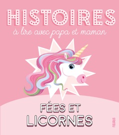 Fées et licornes - Sophie de Mullenheim
