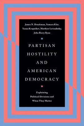 Partisan Hostility and American Democracy