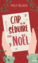 Cap de me séduire pour Noël ?