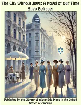 Read: The City Without Jews: A Novel Book of Our Time
