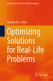 Optimizing Solutions for Real-Life Problems - Nilanjan Dey