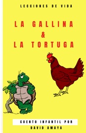 La Gallina y La Tortuga - David Amaya