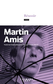 Réussir Martin Amis