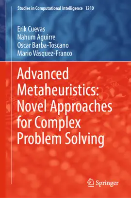 Read: Advanced Metaheuristics: Novel Approaches Book for Complex Problem Solving
