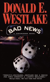 Bad News - Donald E. Westlake