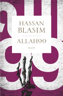 Allah99 by Hassan Blasim & Sampsa Peltonen