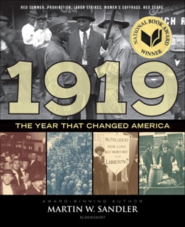 1919: The Year That Changed America by Martin W. Sandler